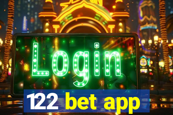 122 bet app